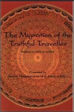 Paperback THE MIGRATION OF THE TRUTHFUL TRAVELLER Book