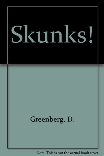 Skunks! 0613653475 Book Cover