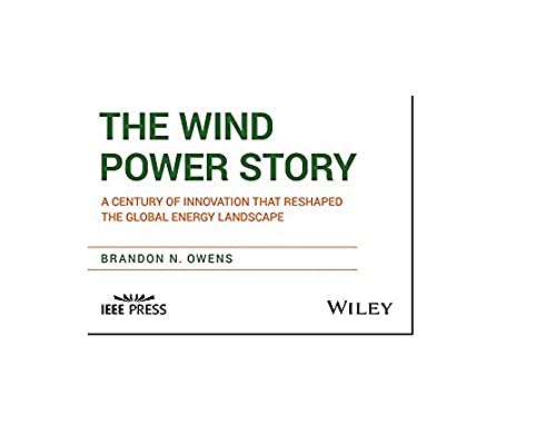 The Wind Power Story: A Century of Innovation that Reshaped the Global Energy Landscape - Thumbnail 4