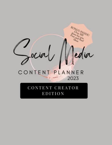Social Media Content Planner 2023| Content Creator Edition: Bonus! Includes over 100 done for you Post and Reel ideas ready for you to implement 10 SEO Tips