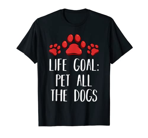 Life Goal Pet All The Dogs Animal de cachorro retro vintage Camiseta