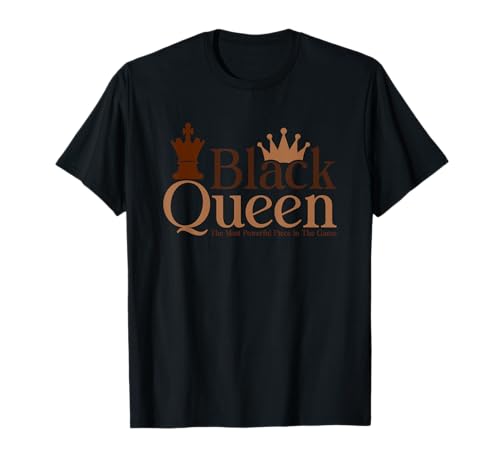 Black Queen La pieza más poderosa del juego Camiseta
