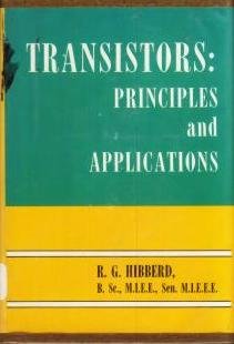 Hardcover Transistors: principles and applications Book