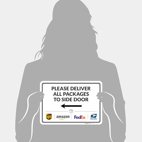 Image of Package Delivery Sign, Delivery Instructions Deliver All Package to Side Door Left Arrow Sign, 10x7 Inches, Rust Free .040 Aluminum, Fade Resistant, Made in USA
