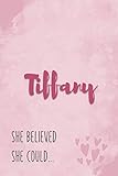 Tiffany She Believe She Could: Personalized Journal with Inspirational Quote | Pink Marble and Hearts Cover