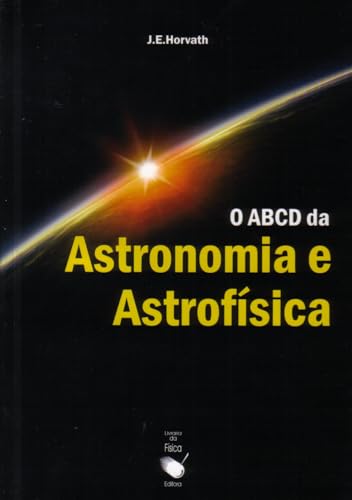 O ABCD da Astronomia e Astrofísica