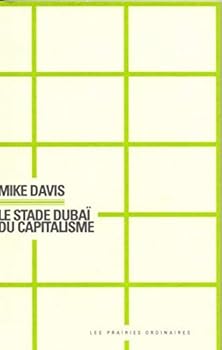 Paperback Le Stade Dubaï du Capitalisme [French] Book