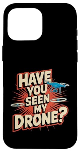 Have You Seen My Drone?�ʔ����h���[�� �X�}�z�P�[�X iPhone 16 Pro Max �p