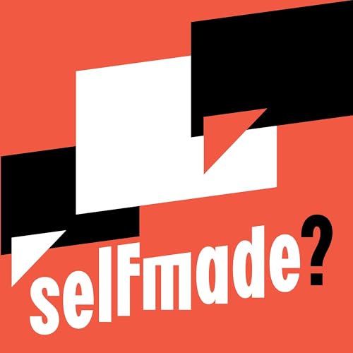 Selfmade? – Über Geld spricht man! cover art