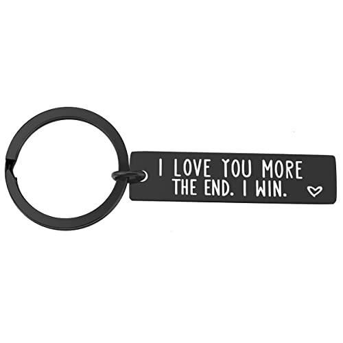 Valentine’s Day Gifts For Him Her - I Love You More The End I Win Keychain Couple Gifts For Boyfriend Girlfriend Husband Wife, Birthday Gifts For Men Women #TOP1
