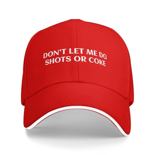 Don't Let Me Do Shots Or Coke Hat Trucker Hat for Men Baseball Caps Funny Birthday Gifts Red