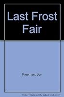 The Last Frost Fair 0451140079 Book Cover