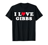 I Love Gibbs Matching Girlfriend & Boyfriend Gibbs Name T-Shirt