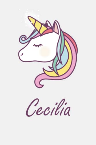 Cecilia And Unicorn: Personalized Name Journal for Cecilia | Great Gifts Notebook for Women, Girls, sweethearts, sisters, Wives, Mom, Grandma, Aunt | ... daily tasks, ideas at work, school, home For