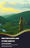 Self-Reliance and Other Essays