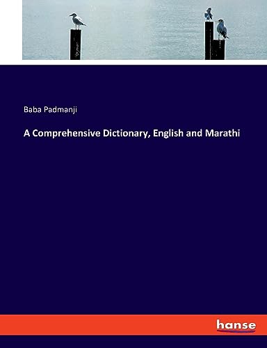 A Comprehensive Dictionary, English and Marathi