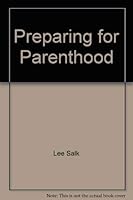 Preparing for Parenthood 0679504885 Book Cover