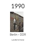 1990: Berlin - DDR
