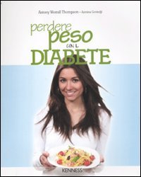 Perdere peso con il diabete Perdere peso con il diabete