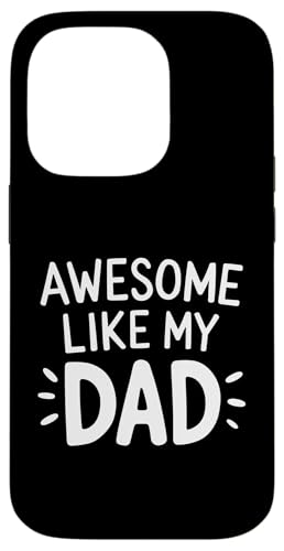 Awesome Like My Dad Fun Father’s Day Carcasa para iPhone 14 Pro