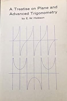 Paperback A treatise on plane and advanced trigonometry Book