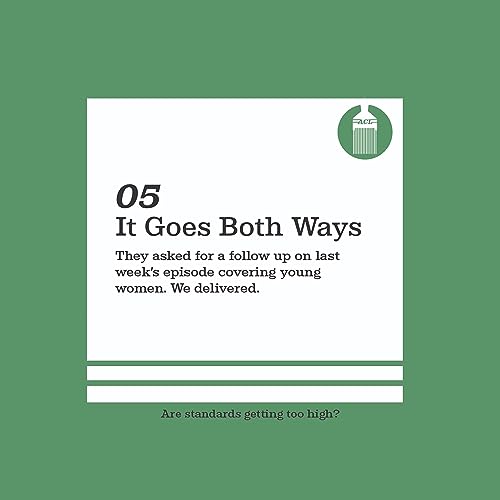 Episode 5: It Goes Both Ways