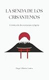 La senda de los crisantemos: Crónica de dos semanas en Japón