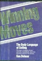 Winning Moves: The Body Language of Selling 0446513016 Book Cover
