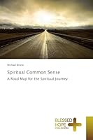 Spiritual Common Sense 3639501624 Book Cover