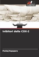 Inibitori della COX-2 (Italian Edition) 6209014666 Book Cover