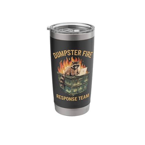 Dumpster Fire Response Team Funny Raccoon Meme Humor Stainless Steel Insulated Tumbler