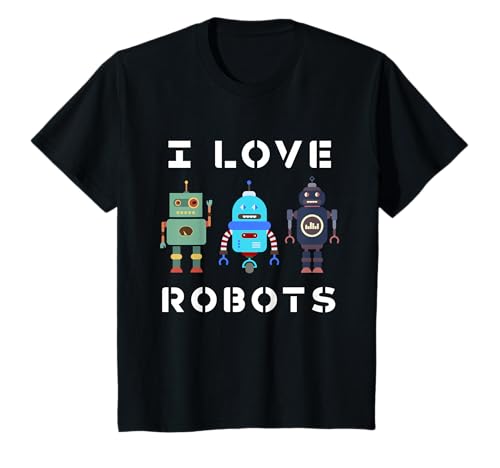 Kids I Love Robot Gift All Ages Robotic Kids Girls Boys Robot T-Shirt