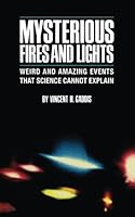 Mysterious Fires and Lights B0007DY65A Book Cover