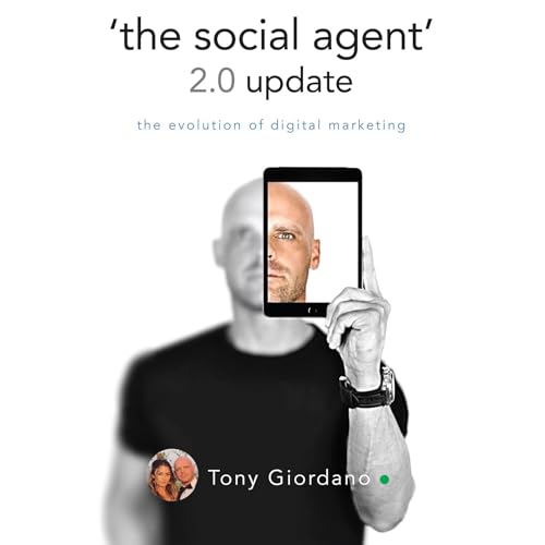 'the social agent' 2.0 update by Tony Giordano episode artwork