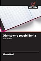Ofensywne przyblizenia (Polish Edition) 6208478820 Book Cover