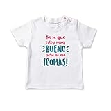 SUPERMOLON Camiseta bebé Ya sé que estoy muy bueno pero no me comas Blanco 1-2 años