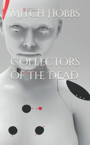 Collectors of the Dead