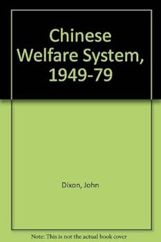 Hardcover The Chinese welfare system, 1949-1979 Book