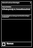 Erfinderprinzip vs. Innovationsschutz: Zur Schutzfähigkeit von Leistungen durch künstliche Intelligenz im Patentrecht (Datenrecht und neue Technologien 7)