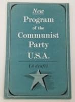 New Program of the Communist Party, U. S. A : A Draft 0878980067 Book Cover