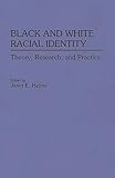 Black and White Racial Identity