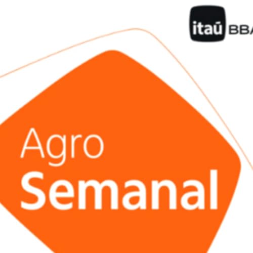 Agro Semanal | Retenciones, EUDR e retomada do setor avícola Podcast Por capa