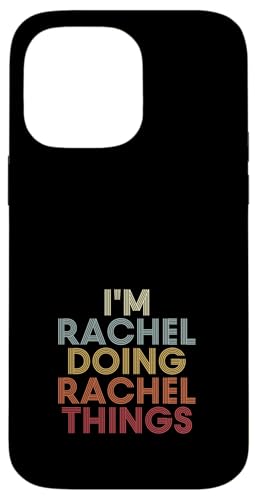 Rachel Name Rachel Personalized Name First Given �X�}�z�P�[�X iPhone 14 Pro Max �p