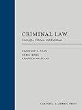 Criminal Law: Concepts, Crimes, and Defenses