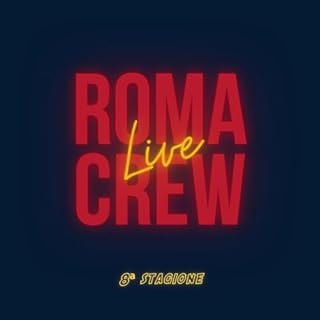 Roma Crew LIVE copertina
