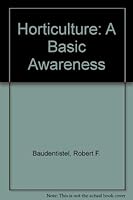 Horticulture, a basic awareness 0835928918 Book Cover