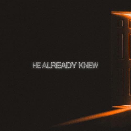 "He Already Knew" - Pastor Cliff
