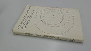 Hardcover Computational solution of nonlinear operator equations Book