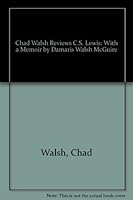 Chad Walsh Reviews C. S. Lewis 1887726055 Book Cover
