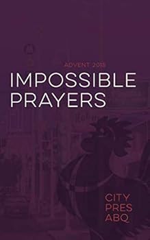 Paperback Impossible Prayers: ABQ Book